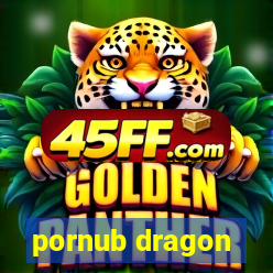 pornub dragon